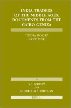 India Traders of the Middle Ages (Etudes Sur Le Judaisme Medieval) by Friedman