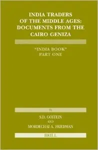 India Traders of the Middle Ages (Etudes Sur Le Judaisme Medieval) by Friedman