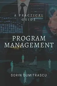 Program Management: A Practical Guide