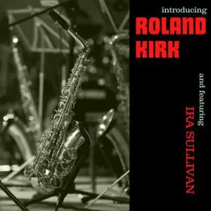 Roland Kirk - Introducing Roland Kirk (1960/2021) [Official Digital Download]