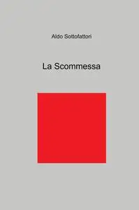 La Scommessa