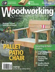 Canadian Woodworking & Home Improvement - October/November 2016