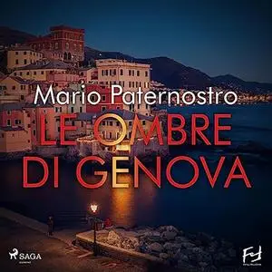 «Le ombre di Genova» by Mario Paternostro