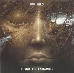 Bernd Kistenmacher - Outlines (1991)