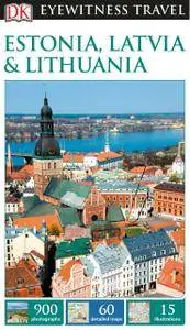 DK Eyewitness Travel Guide Estonia, Latvia & Lithuania