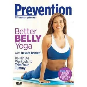 Prevention Fitness System: Better Belly Yoga with Desiree Bartlett (2007)