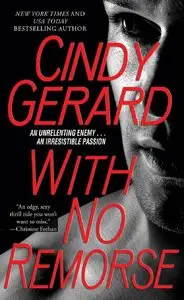 Cindy Gerard - With No Remorse