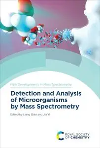 Detection and Analysis of Microorganisms by Mass Spectrometry