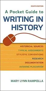 A Pocket Guide to Writing in History (8th edition) (Repost)