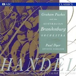 Graham Pushee, Paul Dyer, Australian Brandenburg Orchestra - Handel: Arias from Alcina, Julius Caesar and Rinaldo (1994)