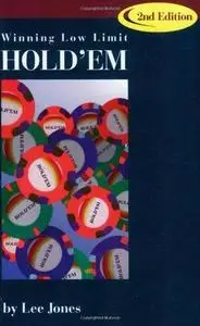 Winning Low-Limit Hold'em (2nd Edition)