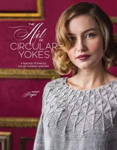 The Art of Circular Yokes: A Timeless Technique for 15 Modern Sweaters