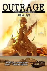 «Outrage» by Dale Dye