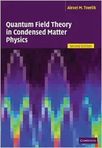 Quantum Field Theory in Condensed Matter Physics, 2 edition (repost)