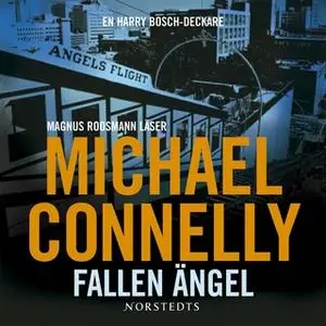 «Fallen ängel» by Michael Connelly