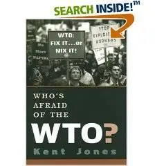 Who's Afraid of the WTO? 