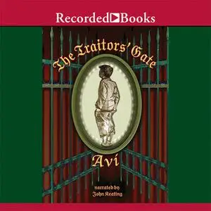 «The Traitors' Gate» by Avi