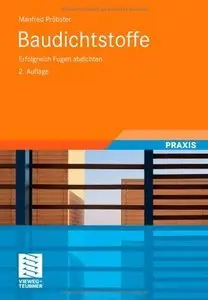 Baudichtstoffe: Erfolgreich Fugen abdichten (Repost)