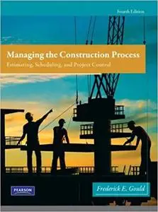 Managing the Construction Process (4th Edition)