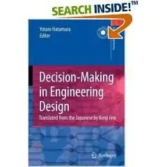 Decision-Making in Engineering Design: Theory and Practice