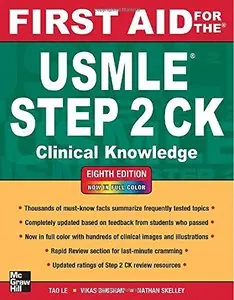 First Aid for the USMLE Step 2 CK, Eighth Edition (Repost)