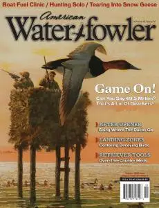 American Waterfowler - Volume VI Issue IV - October 2015