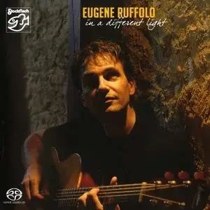 Eugene Ruffolo - In A Different Light (2007) MCH SACD ISO + DSD64 + Hi-Res FLAC