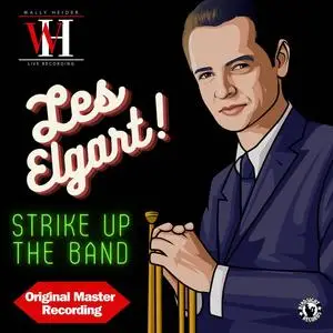 Les Elgart - Strike Up the Band (2024) [Official Digital Download 24/96]