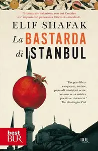 Elif Shafak - La bastarda di Istanbul