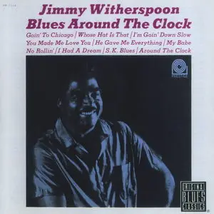 Jimmy Witherspoon - Blues Around The Clock (1963)