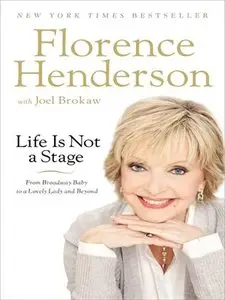 Life Is Not a Stage: From Broadway Baby to a Lovely Lady and Beyond (repost)