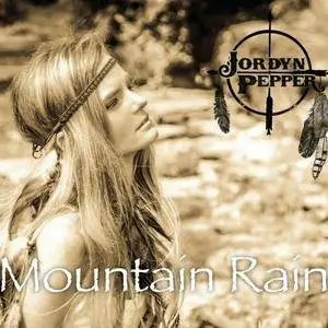 Jordyn Pepper - Mountain Rain (2017)