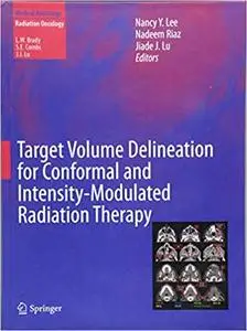 Target Volume Delineation for Conformal and Intensity-Modulated Radiation Therapy (Repost)