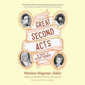 «Great Second Acts» by Marlene Wagman-Geller
