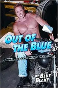 Out of the Blue: Confessions of an Unlikely Porn Star