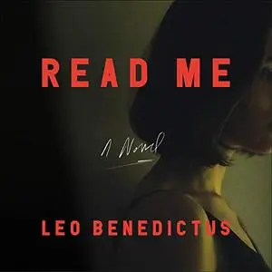 Read Me: A Novel [Audiobook]