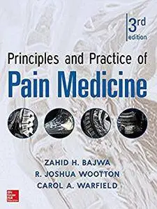 Principles and Practice of Pain Medicine 3rd Edition