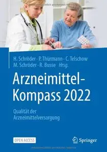 Arzneimittel-Kompass 2022: Qualität der Arzneimittelversorgung (German Edition)