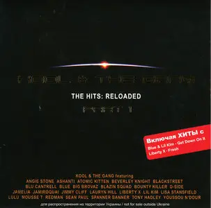 Kool & The Gang - The Hits: Reloaded. Part1 & 2 (2004)