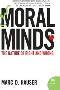 Moral Minds: The Nature of Right and Wrong (repost)