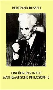 Bertrand Russell - Einführung in die mathematische Philosophie [Repost]