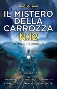 Paolo Navi - Il mistero della carrozza N.12