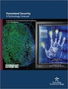 Homeland Security: A Technology Forecast