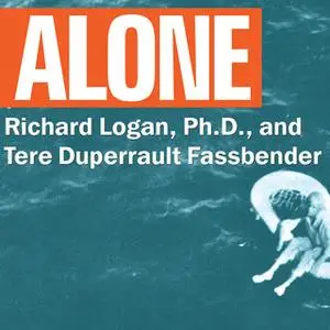 «Alone: Orphaned on the Ocean» by Tere Duperrault Fassbender,Richard Logan