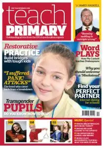 Teach Primary - Volume 10 Issue 4 - May 2016