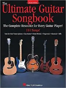 The Ultimate Guitar Songbook: The Complete Resource for Every Guitar Player!