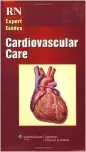 RN Expert Guides: Cardiovascular Care (repost)