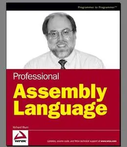 Professional Assembly Language by Richard Blum [Repost]