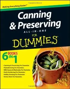Canning and Preserving All-in-One For Dummies (repost)