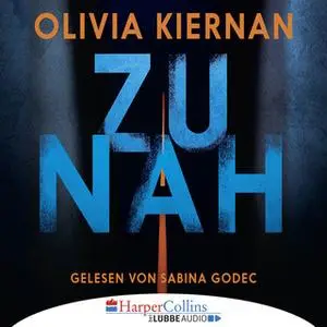 «Zu nah» by Olivia Kiernan